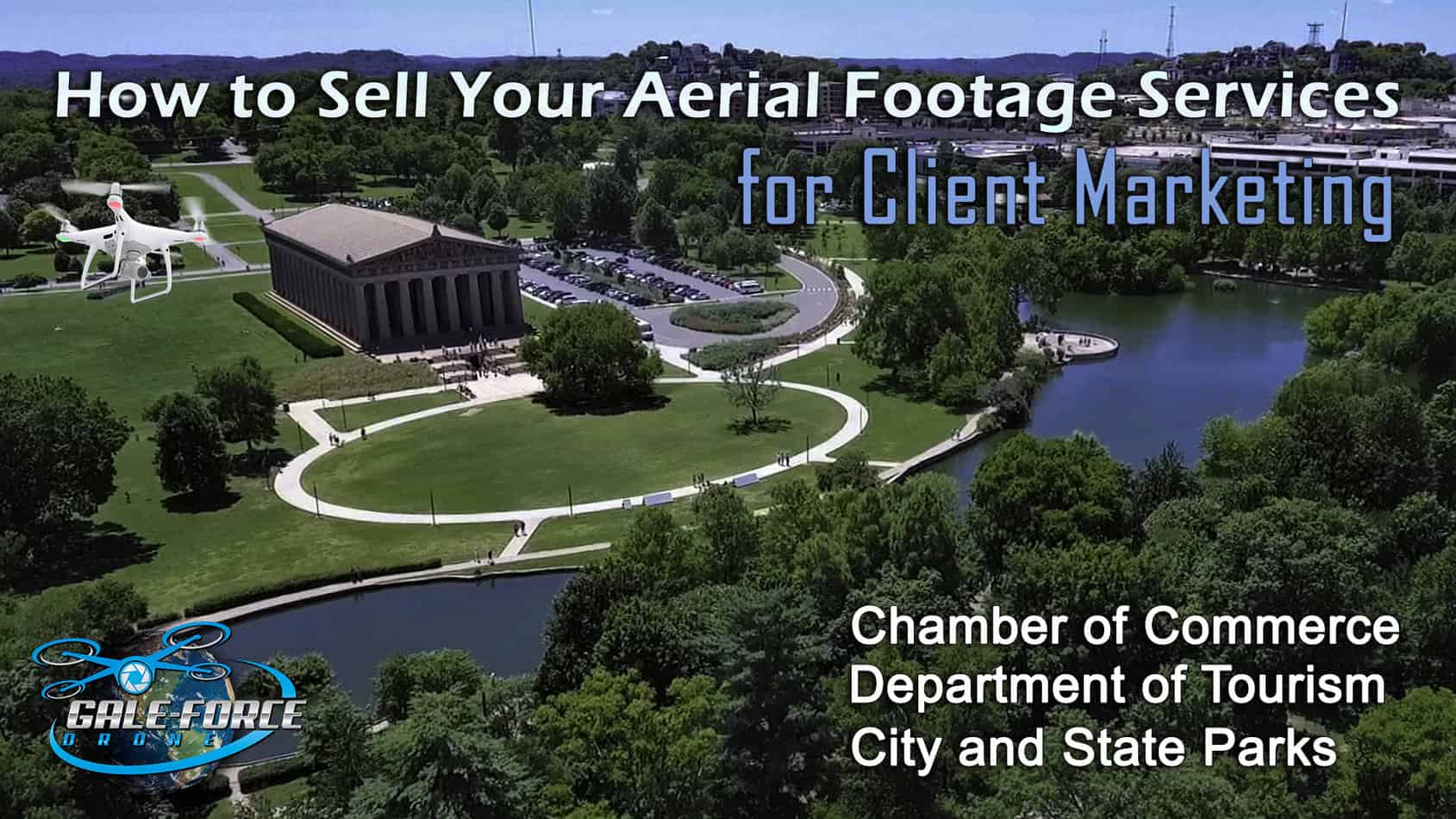 How to sell your aerial footage services for client marketing