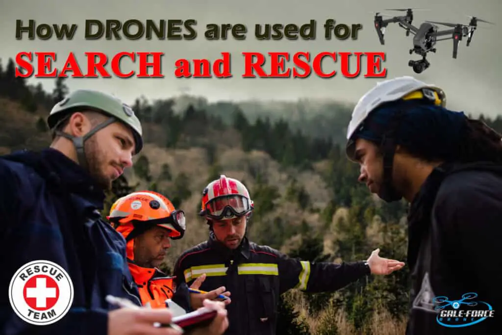 How DRONES Are Used For SEARCH And RESCUE - Drone Startup Guide