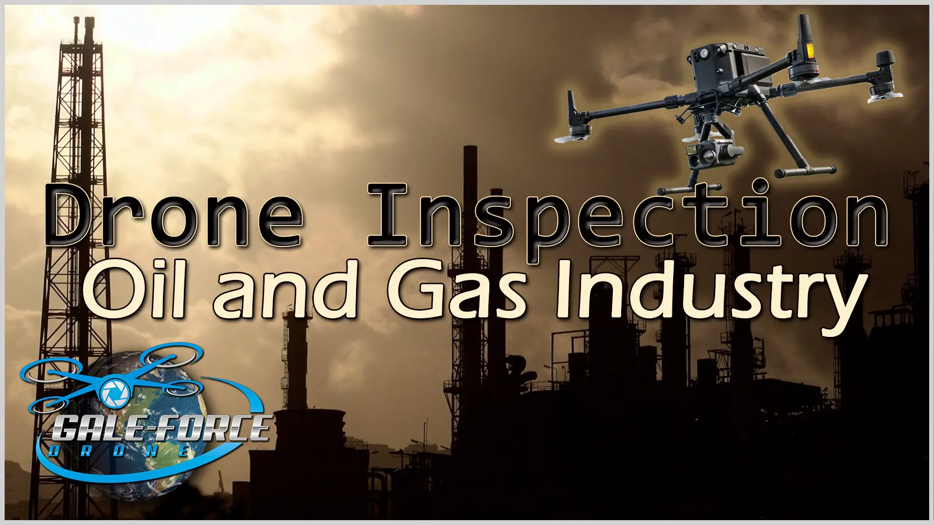 industrial drone inspections for the oil and gas industry