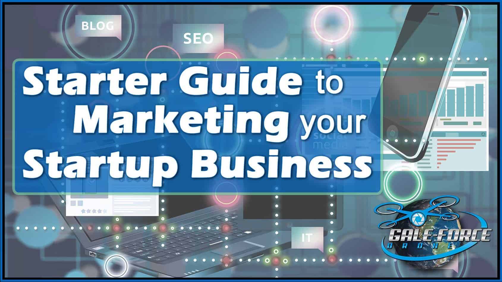 starter guide to marketing your drone services business