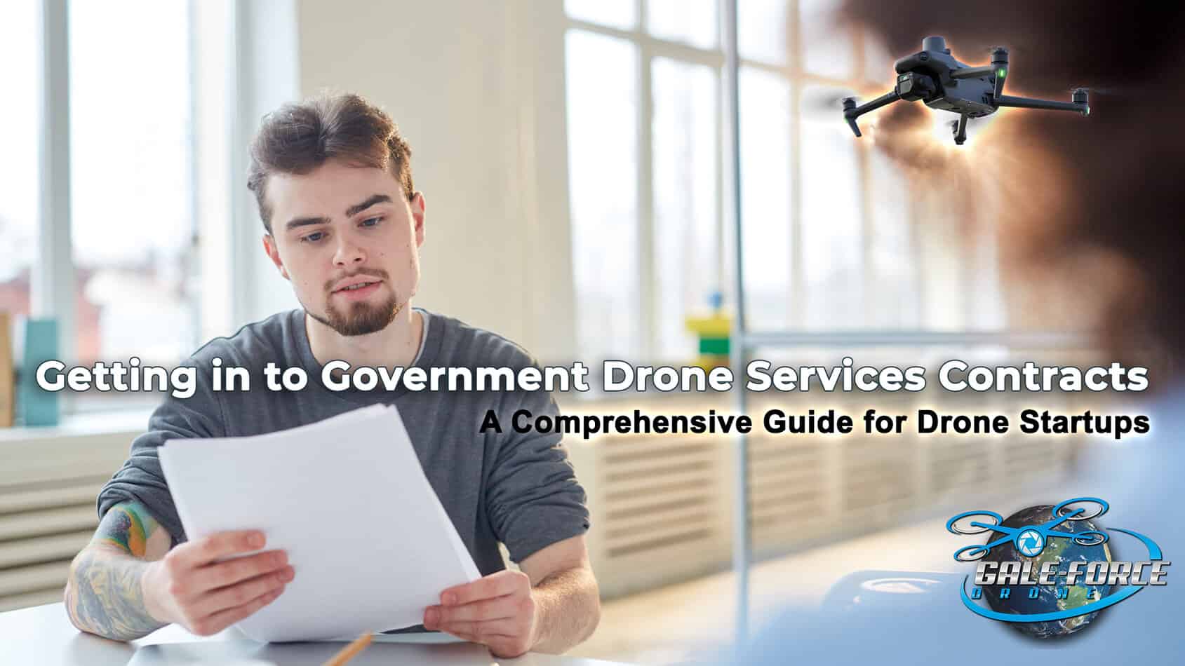 How to get Government Drone Service Business: A Guide for Drone Startups